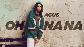 Agus Padilla - Oh Na Na (Official Video 2020)