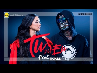 Премьера! Carla's Dreams feat. INNA - Tu si Eu (25.04.2017) ft.&